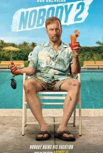 Nobody 2 Poster